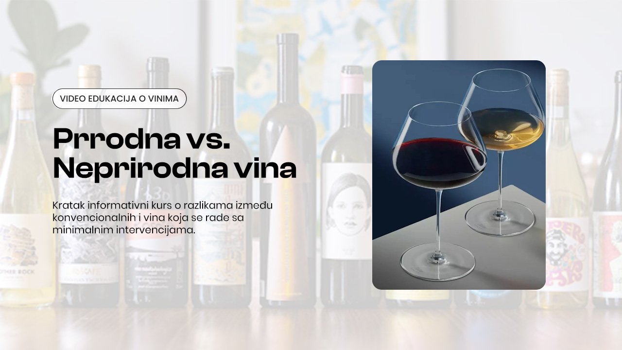 Prirodna vs. Neprirodna vina
